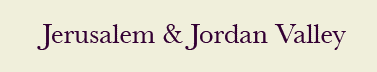 jerusalem&Jordanvalley
